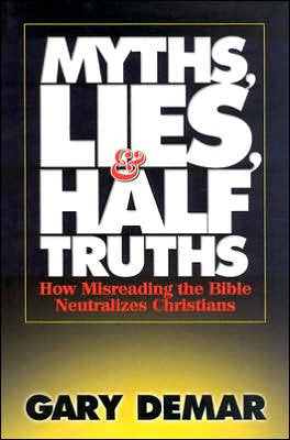 Myths, Lies & Half Truths
