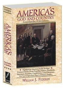 AMERICA'S GOD AND COUNTRY: Encyclopedia of Quotations