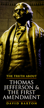 The Truth About Thomas Jefferson & The First Amendment