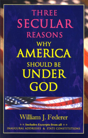 Three Secular Reasons Why America Should be Under God